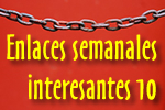 Enlaces semanales interesantes (10)