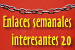 Enlaces semanales interesantes (20)